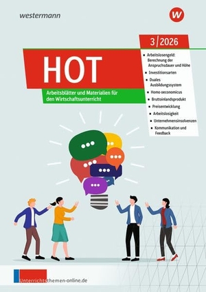 Unterrichtsthemen HOT. Ausgabe 3/2026 - Arbeitsblätter und Materialien für Ihren Wirtschaftsunterricht. Westermann Berufl.Bildung, 2026.