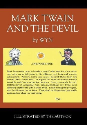 Wyn. Mark Twain and the Devil. Outskirts Press, 2017.
