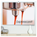 Espressozeit (hochwertiger Premium Wandkalender 2024 DIN A2 quer), Kunstdruck in Hochglanz