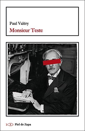 Valéry, Paul. Monsieur Teste. Ediciones de Intervención Cultural, 2018.