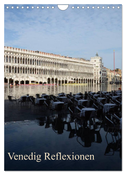 Venedig Reflexionen (Wandkalender 2024 DIN A4 hoch), CALVENDO Monatskalender