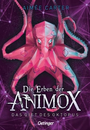 Carter, Aimée. Die Erben der Animox 2. Das Gift des Oktopus. Oetinger, 2026.
