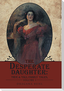 The Desperate Daughter