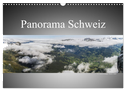 Panorama Schweiz (Wandkalender 2024 DIN A3 quer), CALVENDO Monatskalender