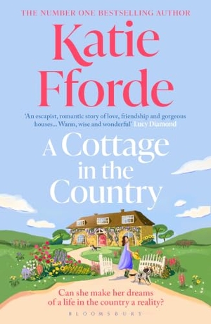 Fforde, Katie. A Cottage in the Country. Bloomsbury UK, 2026.