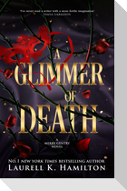 A Glimmer of Death