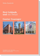 Drei Gebäude und ein Detail