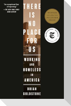 There Is No Place for Us