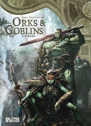 Peru, Olivier. Orks & Goblins. Band 6 - Ayraak. Splitter Verlag, 2020.
