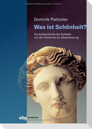 Was ist Schönheit?