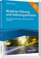 Moderne Führung und Selbstorganisation