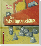 Das Staubmaushaus