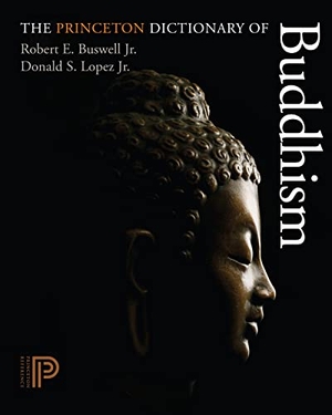 Lopez, Donald S. / Robert E. Buswell. The Princeton Dictionary of Buddhism. Princeton University Press, 2013.