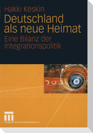 Deutschland als neue Heimat