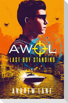 AWOL 3: Last Boy Standing