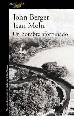 Berger, John. Un hombre afortunado. Alfaguara, 2008.
