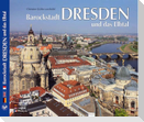 DRESDEN - Barockstadt Dresden und das Elbtal