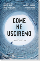 Come ne usciremo