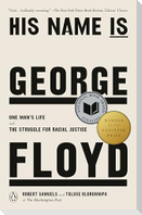 His Name Is George Floyd (Pulitzer Prize Winner)