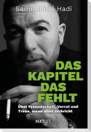 Das Kapitel, das fehlt