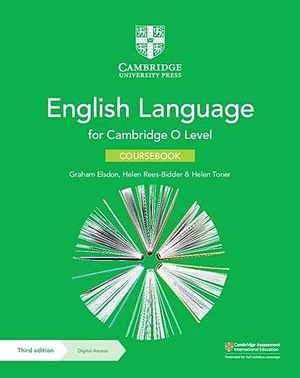 Elsdon, Graham / Rees-Bidder, Helen et al. Cambridge O Level English Language Coursebook with Digital Access (2 Years). Cambridge University Press, 2022.