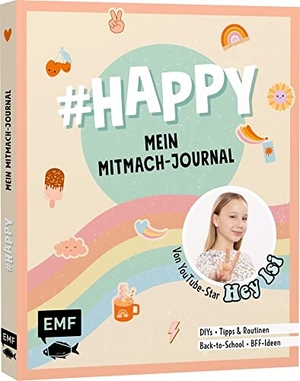 Hey Isi. #HAPPY - Mein Mitmach-Journal von YouTuberin Hey Isi - Mit den besten Lifehacks und Routinen, DIYs für dein Room-Makeover, Back-to-School-Test und Outfitideen, mein Bubble-Tea-Lieblingsrezept, süße BFF-Ideen und mehr. Edition Michael Fischer, 2022.
