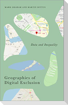 Geographies of Digital Exclusion: Data and Inequality