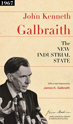 Galbraith, John Kenneth. The New Industrial State. Princeton University Press, 2007.