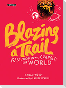 Blazing a Trail