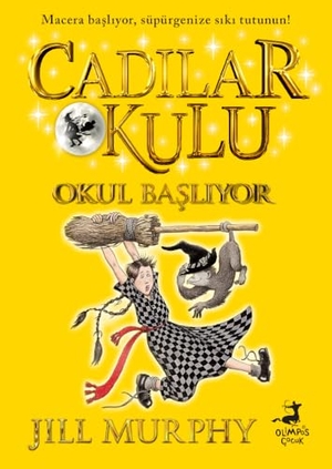 Murphy, Jill. Cadilar Okulu 2 - Okul Basliyor. Olimpos Yayinlari, 2024.