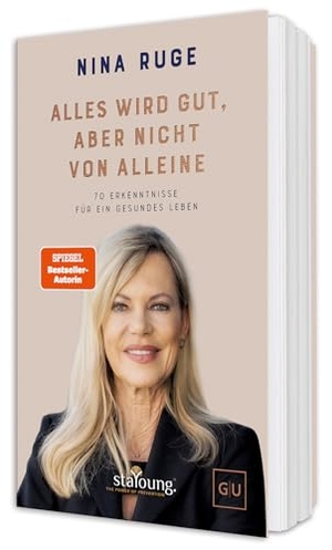 Ruge, Nina. Alles wird gut - aber nicht von allein - Meine 70 Erkenntnisse für ein gesundes Leben - Strategien aus über einem Jahrzehnt journalistischer Arbeit zum Thema Longevity. Gräfe u. Unzer AutorenV, 2026.