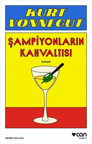 Vonnegut, Kurt. Sampiyonlarin Kahvaltisi - ya da Elveda Dertli Pazartesi. Can Yayinlari, 2021.