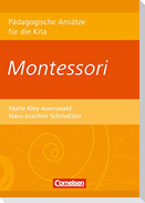 Pädagogische Ansätze für die Kita / Montessori