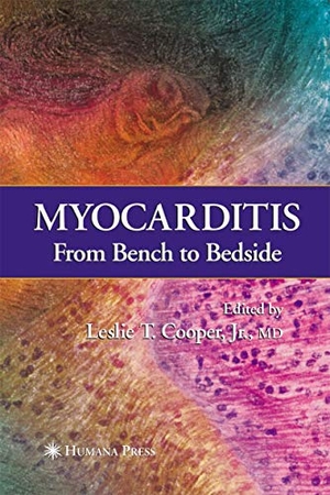 Cooper, Jr. (Hrsg.). Myocarditis - From Bench to Bedside. Humana Press, 2002.