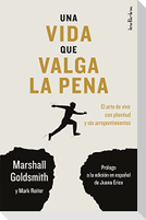 Una Vida Que Valga La Pena