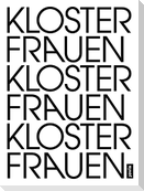 Klosterfrauen Frauenkloster