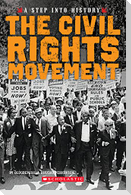 The Civil Rights Movement (a Step Into History)