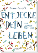 Entdecke dein Leben