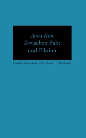 Kim, Anna. Zwischen Fakt und Fiktion. Sonderzahl Verlagsges., 2024.