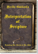 Neville Goddard's Interpretation of Scripture