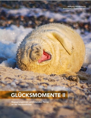 Stürzbecher, Wolfgang / Schutzstation Wattenmeer e. V.. Glücksmomente II - Begegnungen mit wildlebenden Tieren an der Nordseeküste. NOVA MD, 2026.