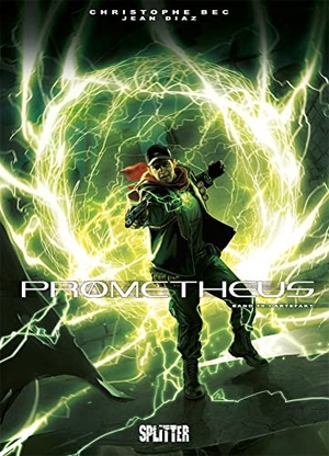 Bec, Christophe. Prometheus. Band 19 - Artefakt. Splitter Verlag, 2020.