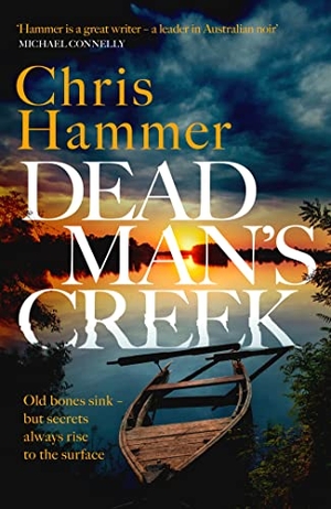 Hammer, Chris. Dead Man's Creek. Headline, 2023.
