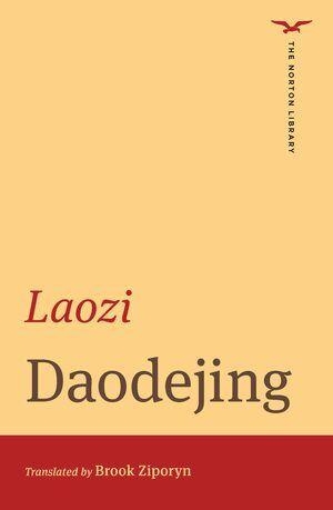 Laozi. Daodejing (The Norton Library). WW Norton & Co, 2026.