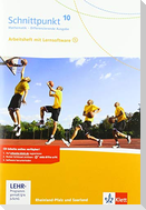 Schnittpunkt Mathematik 10. Arbeitsheft mit Lösungsheft und Lernsoftware Klasse 10.  Differenzierende Ausgabe Rheinland-Pfalz und Saarland
