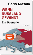 Wenn Russland gewinnt