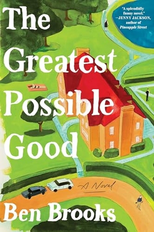 Brooks, Ben. The Greatest Possible Good. Avid Reader Press / Simon & Schuster, 2025.