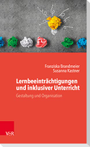 Lernbeeinträchtigungen und inklusiver Unterricht