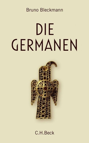 Bleckmann, Bruno. Die Germanen - Von Ariovist bis zu den Wikingern. C.H. Beck, 2009.