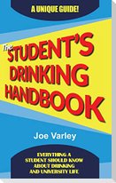 The Student's Drinking Handbook